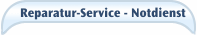Reparatur-Service - Notdienst